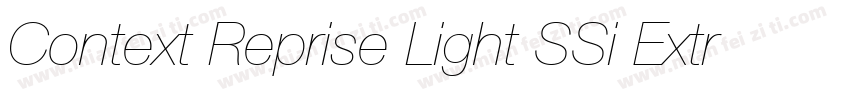 Context Reprise Light SSi Extra Light Italic字体转换